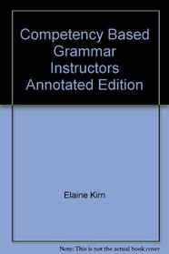 Competency Based Grammar Instructors Annotated Edition