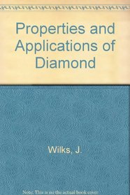 Properties and Applications of Diamond