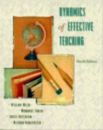 Dynamics of Effective Teaching (4th Edition)