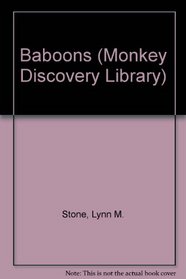 Baboons (Monkey Discovery Library)