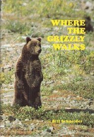 Where the Grizzly Walks