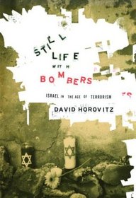Still Life with Bombers : Israel in the Age of Terrorism
