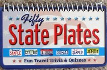 Fifty State Plates (FUN TRAVEL TRIVIA AND QUIZZES)