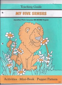 My Five Senses (MacMillan Whole-Language Big Books Program)