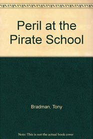 Peril at the Pirate School