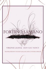 Fortino Samano: (The Overflowing of the Poem)