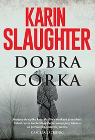 Dobra corka (The Good Daughter) (Polish Edition)