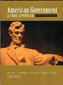 American Government A Core Approach 2001 Revised Edition