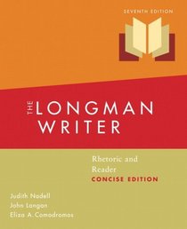 Longman Writer: Rhetoric and Reader, Concise Edition Value Package (includes MyCompLab with E-Book -- Student Access )