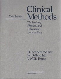 Clinical Methods: The History, Physical and Laboratory Examinations