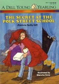 The Secret at the Polk Street School (Polka Dot Private Eye, Bk 3)