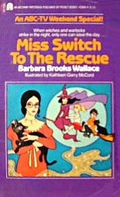 Miss Switch to the Rescue!