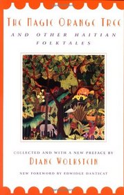 The Magic Orange Tree : and Other Haitian Folktales