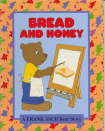 Bread and Honey (A Bear Story)