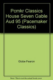 Pcmkr Classics House Seven Gable Aud 95 (Pacemaker Classics)