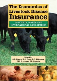 The Economics of Livestock Disease Insurance: Concepts, Issues and International Case Studies