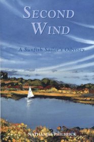 Second Wind : A Sunfish Sailor's Odyssey