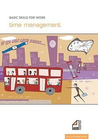 Time Management (Basic Skills for Work)