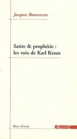 Satire & prophétie (French Edition)
