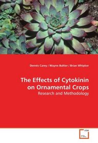 The Effects of Cytokinin on Ornamental Crops: Research and Methodology