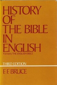 History of the Bible in English: From the earliest versions