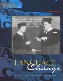 Language Change (Living Language Topic Books)