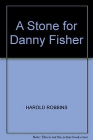 A STONE FOR DANNY FISHER