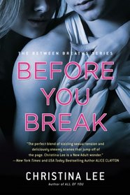 Before You Break (Between Breaths, Bk 2)