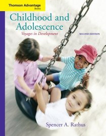 Thomson Advantage Books: Childhood and Adolescence : Voyages in Development (Advantage Series)