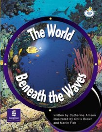 LILA: IT: Independent Plus Access: The World Beneath the Waves Info Trail Independent Plus Access (Literacy Land)