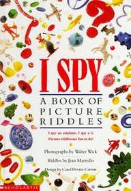 I Spy: A Book of Picture Riddles