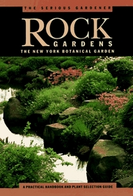 Serious Gardener, The: Rock Gardens