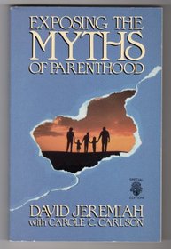 Exposing the Myths of Parenthood