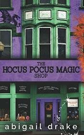 The Hocus Pocus Magic Shop (South Side Stories)