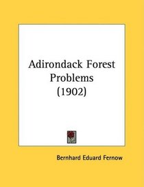 Adirondack Forest Problems (1902)