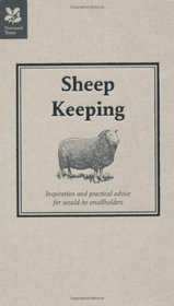 Sheep Keeping: Inspiration and Practical Advice for Would-be Smallholders (Countryside Series)