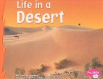 Life in a Desert (Pebble Plus)