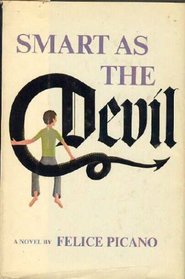 Smart as the devil: A novel