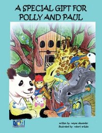 A Special Gift for Polly and Paul