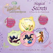 Disney Fairies Magical Secrets: A Turn-the-Key Storybook (Disney Turn the Key Storybook)