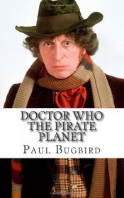 Doctor Who The Pirate Planet