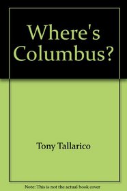Where's Columbus? (Where Are They? Book)