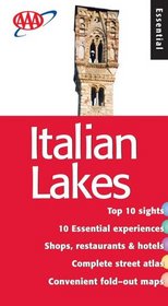 Italian Lakes Essential Book (Aaa Essential Italian Lakes)