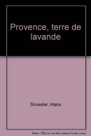 Provence terre de lavande