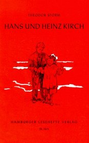 Hans und Heinz Kirch.