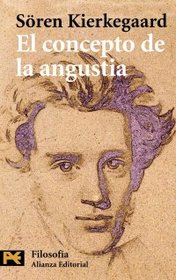 El concepto de la angustia / The Concept of Dread (Humanidades/ Humanities) (Spanish Edition)