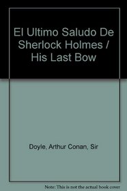 El ultimo saludo de Sherlock Holmes