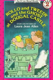 Rollo and Tweedy and the Ghost at Dougal Castle (I Can Read)