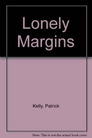 Lonely Margins