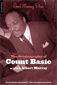 Good Morning Blues: The Autobiography of Count Basie